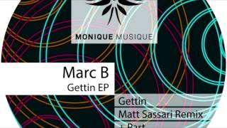 Marc B - Part (Matt Sassari Remix)