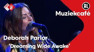 Deborah Parlor - Dreaming Wide Awake video