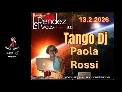 14° Rendez-Vous Milonguero, 13.2.2026, TDJ Paola Rossi
