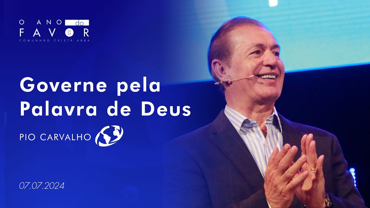 Governe pela Palavra de Deus - Pio Carvalho