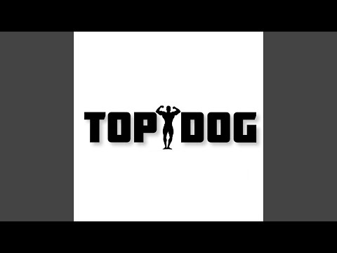 TOP DOG