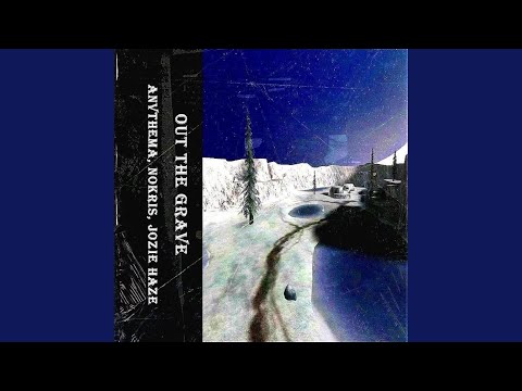 Out The Grave (feat. Nokris & Jozie Haze)
