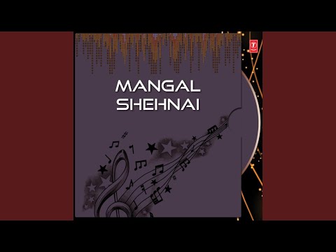 Mangal Shehnaai