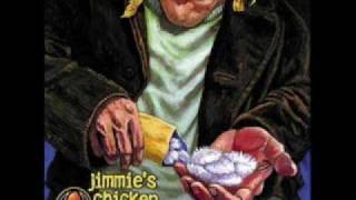 Jimmie&#39;s Chicken Shack- &quot;Hole&quot; [Lyrics in description]