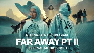 Download lagu Alan Walker & Putri Ariani - Far Away, PT. II mp3