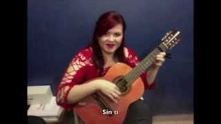 Sin ti (Cover) Requinto interpretado por Maribel Delgado