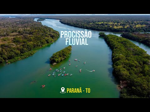 PROCISSÃO FLUVIAL de Paranã do Tocantins 2023