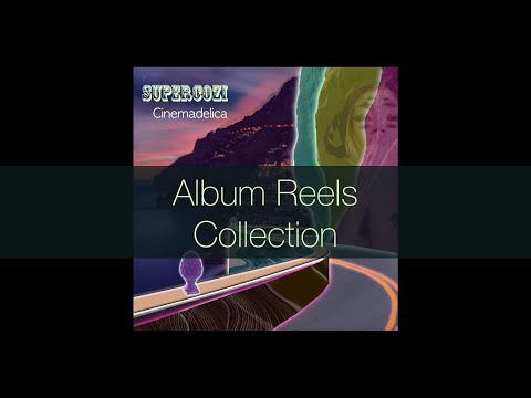 SUPERCOZI Album 'Cinemadelica' Reel Collection