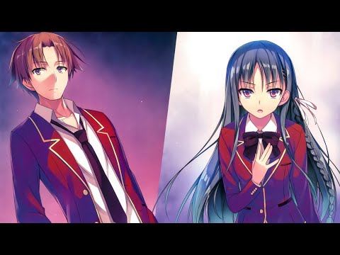 Classroom of the Elite [AMV] - Everywhere I Go