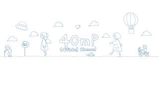 - 40meterP のライブ配信