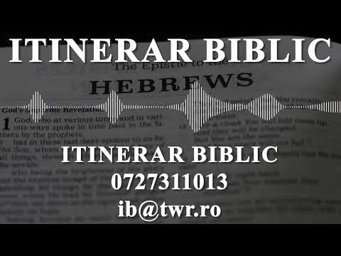 Evrei 11:32-40 | Itinerar Biblic | Episodul 1133