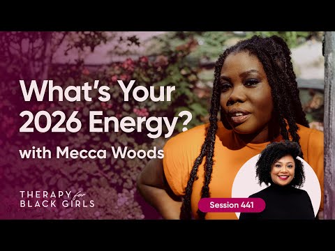 2026 Zodiac Predictions for Your Mental Wellness with Mecca Woods | Therapy for Black Girls | EP 441
