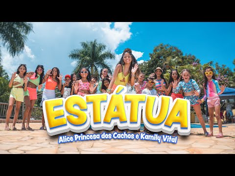 Estátua - Alice Princesa dos Cachos e Kamily Vital (Clipe oficial)