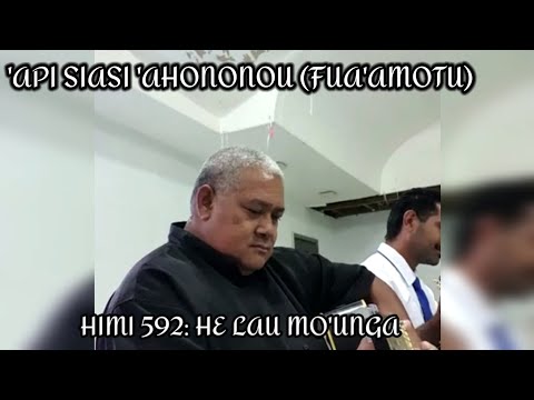 Hiva Fakalotu 2021 - Himi 592 He lau mo'unga mo e tele'a ('Api Siasi 'Ahononou)