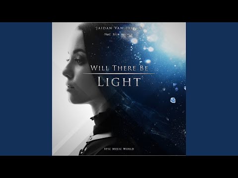Will There Be Light