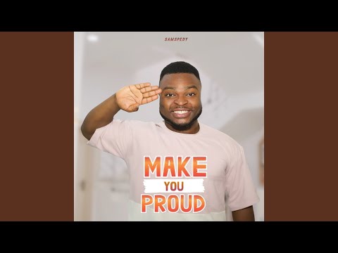 Make You Proud