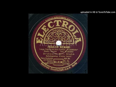 Will Glahé, Elena Lauri (voc): Das Fräulein Niemand