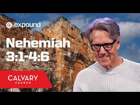 Nehemiah 3:1-4:6 - Skip Heitzig