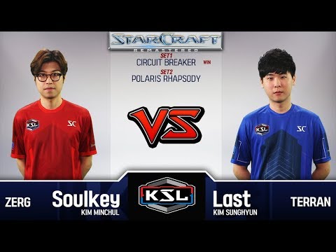 KSL - Season 1 - Ro4 Match 2 - Soulkey vs Last (HD)✔️