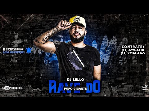 DJ Léllo - Rave Do Popo Gigante