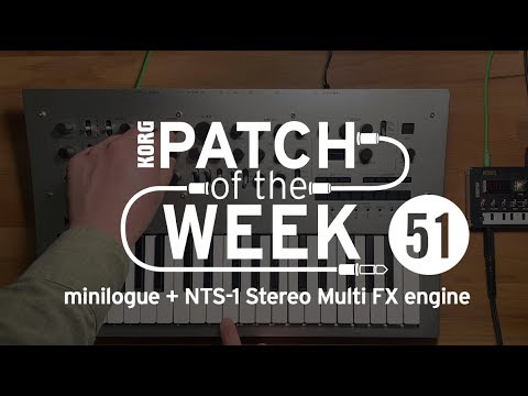 Patch of the Week 51: minilogue + NTS-1 Stereo Multi FX engine