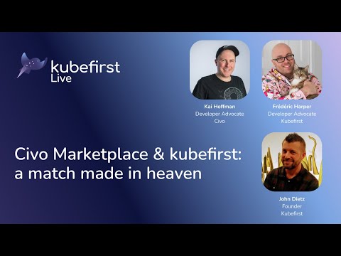 Civo Marketplace & Kubefirst: A Match Made in Heaven