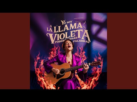 Yo Soy La Llama Violeta