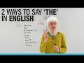 Learn English: The 2 ways to pronounce 'THE'