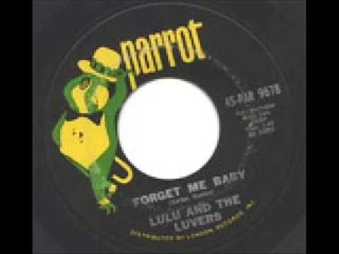 Lulu & The Lovers - Forget Me Baby