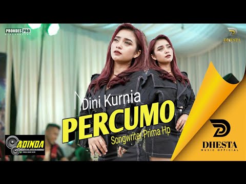 DINI KURNIA - PERCUMO ( COVER ) FEAT PEPEN KENDANG (New Dhesta Live Sumberberas)