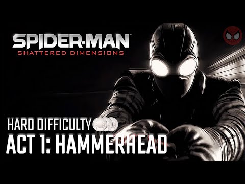 Spider-Man: Shattered Dimensions ● Act 1: Hammerhead [1080p60ᴴᴰ]