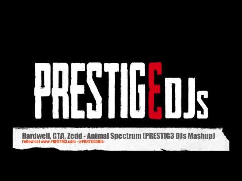 Martin Garrix vs Zedd - Animal Sp3ctrum (PRESTIG3 DJs MASHUP)