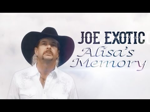 Joe Exotic - Alisa's Memory (Official Music Video)