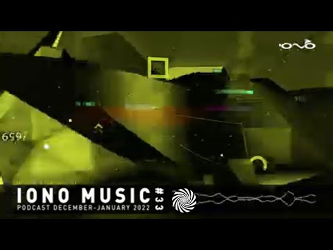 IONO MUSIC PODCAST #033 – December & January 2022