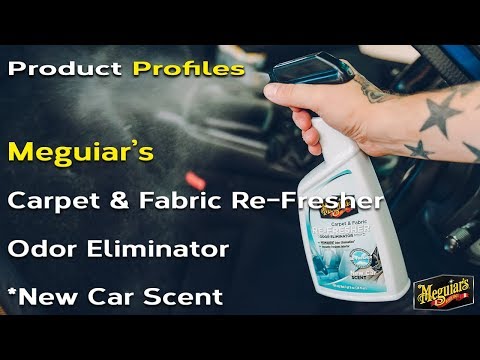 Meguiar's Carpet and Fabric Re-Fresher Odor Eliminator *New Car Scent - Product Profiles