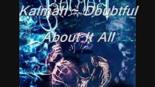 Kalmah - Doubtful About It All