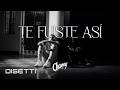 Conjunto Chaney - TE FUISTE ASÍ (Video Oficial)