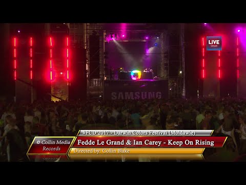 Fedde Le Grand & Ian Carey - Keep On Rising (Live @ Darwin Colors Festival 2017)