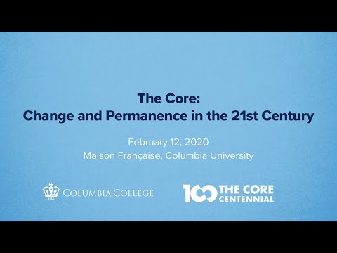 The Core: Change and Permanence in the 21st Century