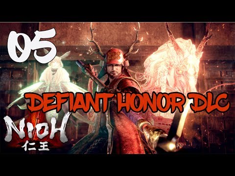 Nioh: Defiant Honor - Let's Play Part 5: Scion of Virtue