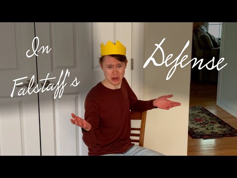 King Henry IV (Part 1) In Falstaff's Defense