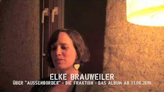 DIE FRAKTION - ERSTHÖRER CHECK - ELKE BRAUWEILER