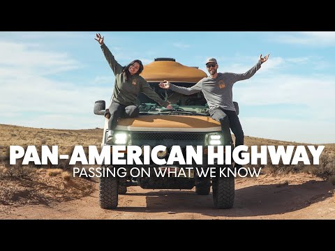 How to Prepare for the PAN AMERICAN HIGHWAY | Overlanding the America's