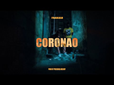 Franjah -  coronao (oficial video)