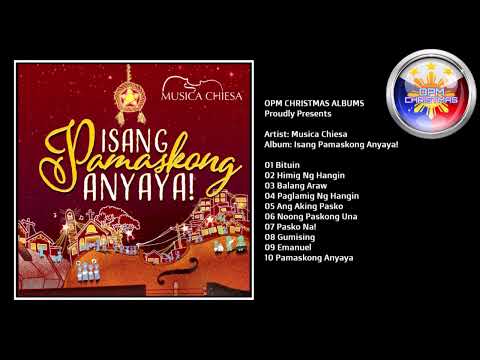 MUSICA CHIESA | Isang Pamaskong Anyaya! | Full Christmas Album