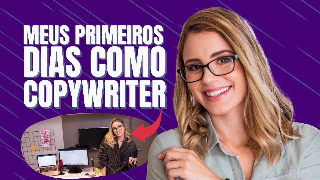CONTEI TUDO SOBRE COMO FORAM MEUS PRIMEIROS DIAS COMO COPYWRITER
