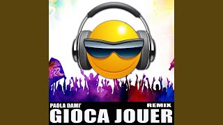 Gioca Jouer (Remix by Briel Ferry)