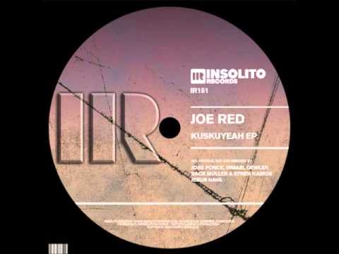 Joe Red - Kuskuyeah (Jesus Nava Remix)
