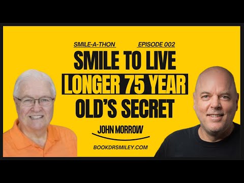 John Morrow’s Smile Secrets: 75 & Thriving | Smile-A-Thon | Ep 75