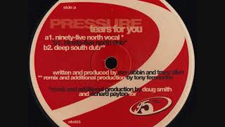Pressure - Tears For You (Deep South Dub)